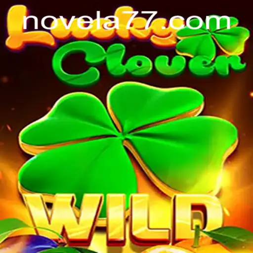 Descubra o Universo de LuckyClover e a Fascinante Novela777